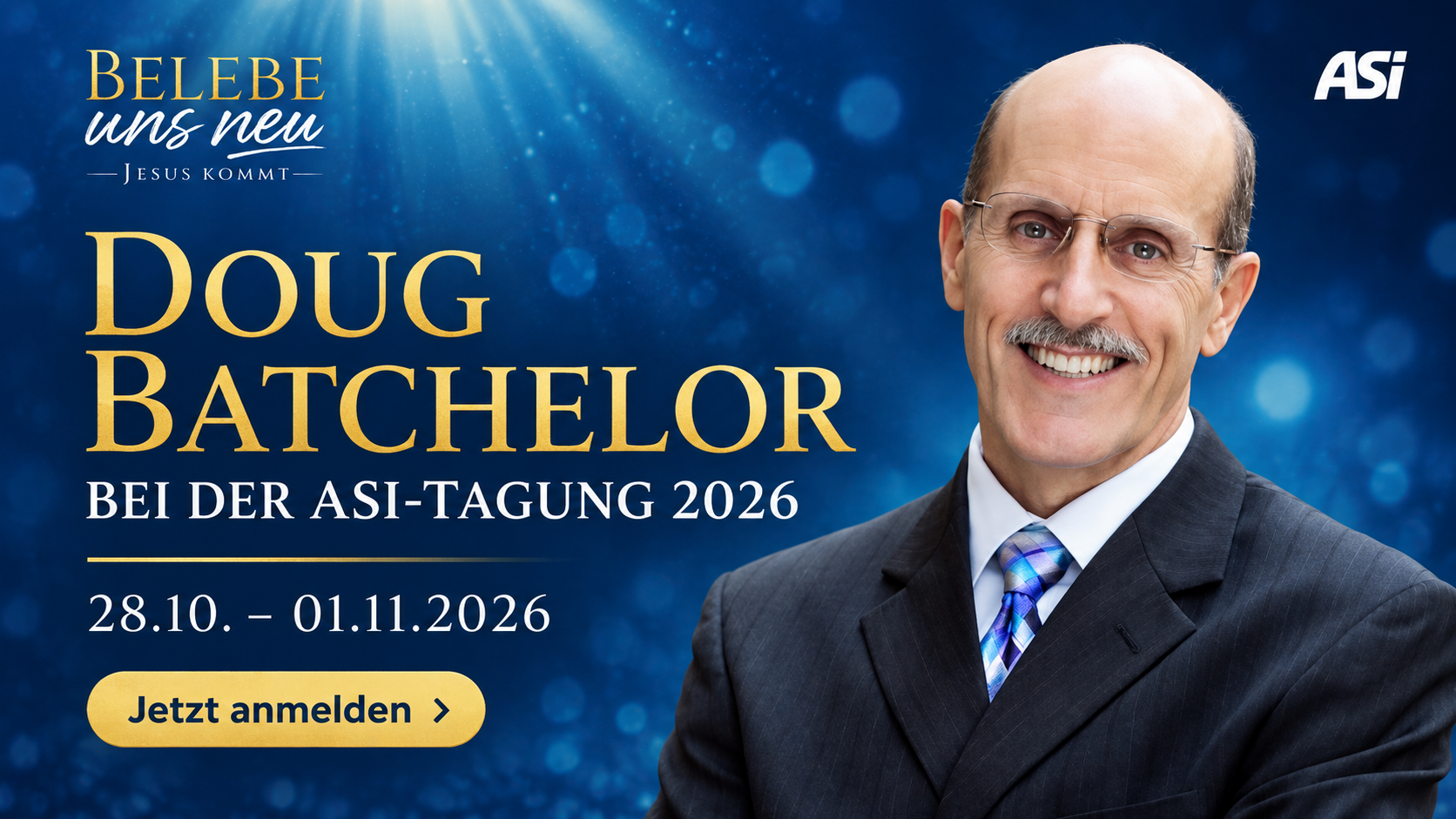 ASI 2026: Doug Batchelor kommt nach Deutschland