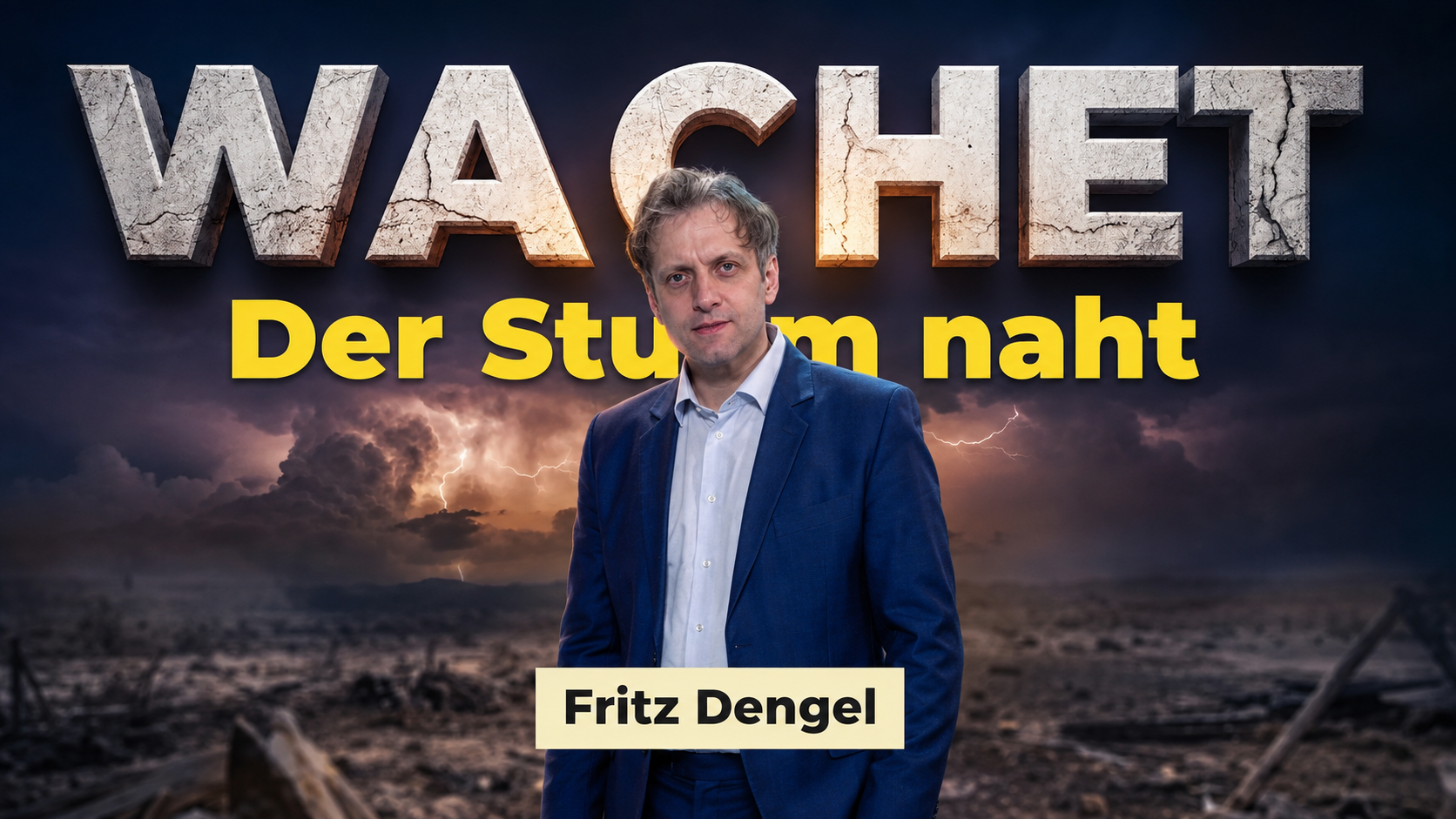 Wachet, denn der Sturm naht
