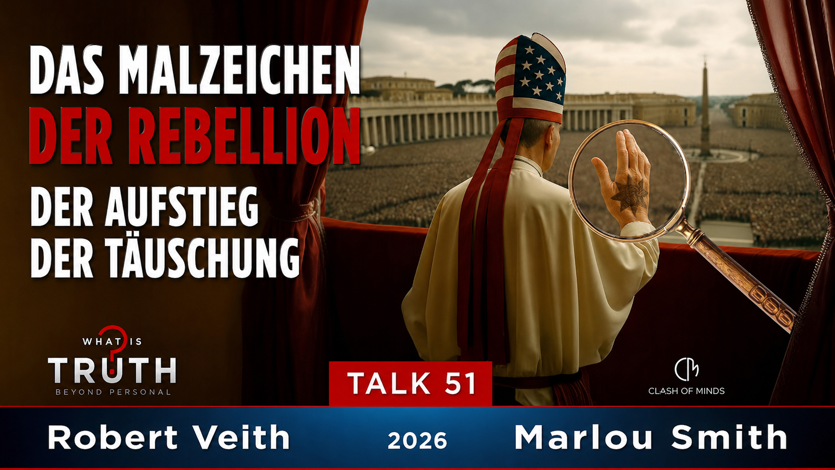 Das Malzeichen der Rebellion, der Aufstieg der Täuschung